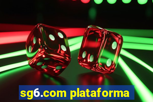 sg6.com plataforma